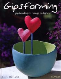 Gipsforming; gipsbandasjens mange muligheter