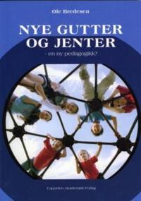 Nye gutter og jenter : en ny pedagogikk?