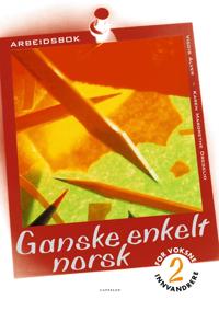 Ganske enkelt norsk 2; arbeidsbok