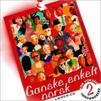 Ganske enkelt norsk 2; lærer-CD