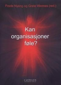 Kan organisasjoner føle?