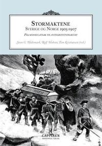 Stormaktene Sverige og Norge 1905-1907; fra konsulatsak til integritetstraktat