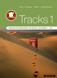 Tracks 1; engelsk for restaurant- og matfag / naturbruk vg1