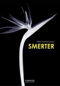 Smerter; smerteopplevelse og atferd