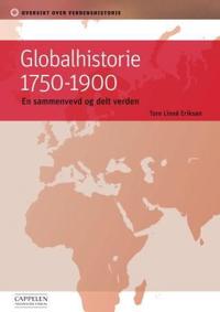 Globalhistorie 1750-1900; en sammenvevd og delt verden
