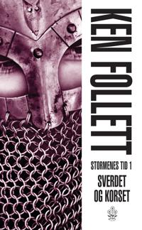 Stormenes tid I; sverdet og korset