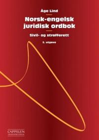 Norsk-engelsk juridisk ordbok; sivil- og strafferett