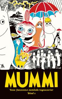 Mummi; Tove Janssons samlede tegneserier
