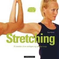 Stretching; 20-minuttersprogram for økt smidighet