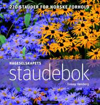 Hageselskapets staudebok; 270 stauder for norske forhold