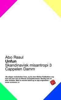 Unfun; skandinavisk misantropi 3