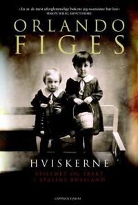 Hviskerne; stillhet og frykt i Stalins Russland