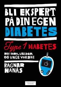 Type 1 diabetes hos barn, ungdom og unge voksne; bli ekspert på din egen diabetes