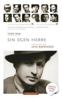 Sin egen herre; en biografi om Jens Bjørneboe