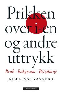 Prikken over i-en; og andre uttrykk