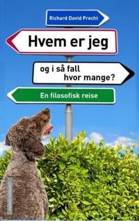 Hvem er jeg - og i såfall hvor mange?