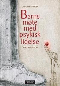 Barns møte med psykisk lidelse; en datters historie