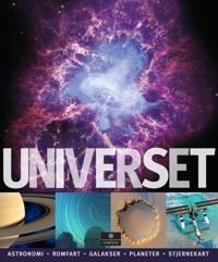 Universet; astronomi, romfart, galakser, planeter, stjernekart