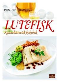 Lutefisk; tradisjon, tilberedning, tilbehør