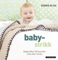 Babystrikk; Debbie Bliss' 50 favoritter til de aller minste