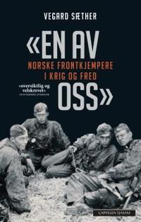 En av oss; norske frontkjempere i krig og fred
