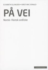 På vei; norsk-fransk ordliste