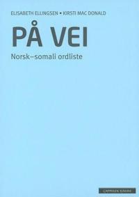 På vei; norsk-somali ordliste