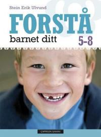 Forstå barnet ditt; 5-8 år