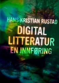 Digital litteratur; en innføring