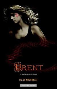 Brent; en house of night-roman
