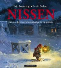 Nissen; den norske nissens forunderlige liv og historie