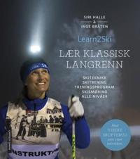 Lær klassisk langrenn; skiteknikk, skitrening, treningsprogram, skismøring, alle nivåer