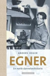 Egner; en norsk dannelseshistorie