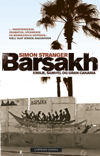 Barsakh; Emilie, Samuel og Gran Canaria
