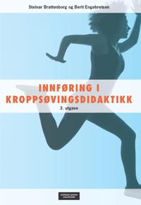 Innføring i kroppsøvingsdidaktikk