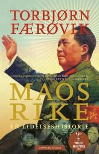 Maos rike; en lidelseshistorie