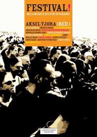 Festival!; mellom rølp, kultur og næring