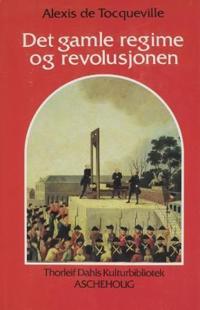 Det gamle regime og revolusjonen