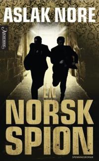 En norsk spion; spenningsroman
