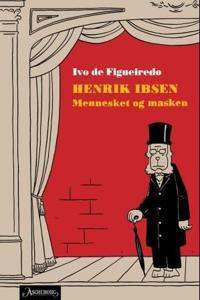 Henrik Ibsen; mennesket og masken