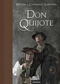 Den skarpsindige lavadelsmann don Quijote av la Mancha