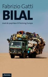 Bilal; med de papirløse til festning Europa