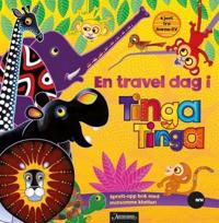 En travel dag i Tinga Tinga
