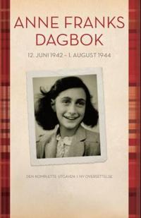 Anne Franks dagbok; 12. juni 1942 - 1. august 1944