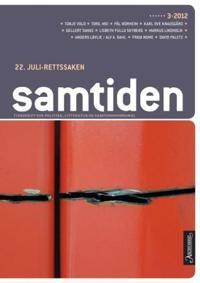 Samtiden. Hefte 3 2012; tidsskrift for politikk, litteratur og samfunnsspørsmål