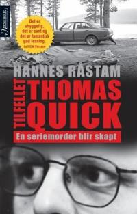 Tilfellet Thomas Quick; en seriemorder blir skapt