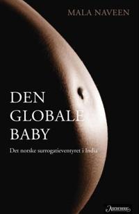 Den globale baby; det norske surrogatieventyret i India