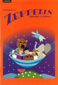 Zeppelin 3; arbeidsbok til lesebok
