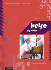 Helse og yrke; helse- og sosialfag vg1