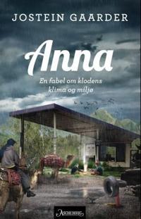 Anna; en fabel om klodens klima og miljø